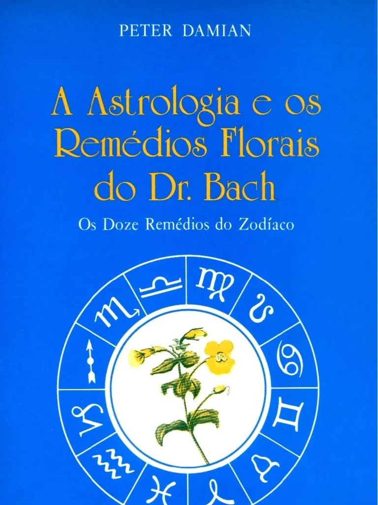 Astrologia e os Remédios do DR. Bach