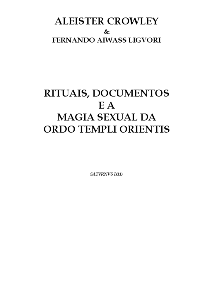 Rituais, Documentos e a Magia Sexual