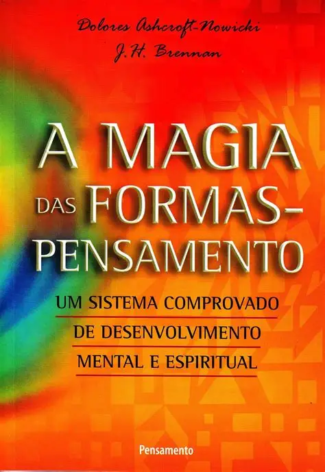 A Magia das Formas de Pensamento