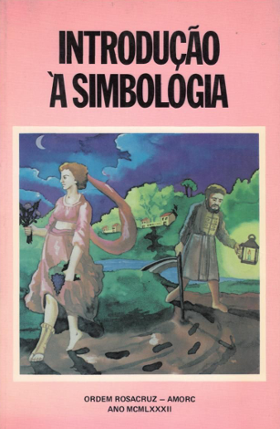 Introdução a Simbologia Rosa-Cruz