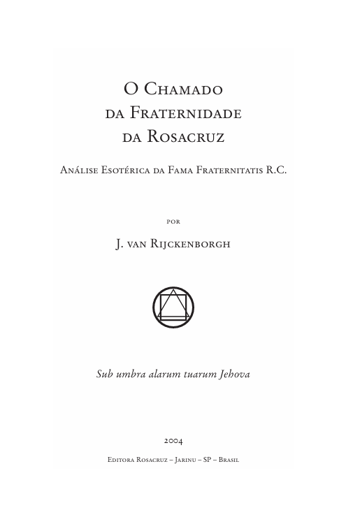O Chamado da Fraternidade Rosa Cruz