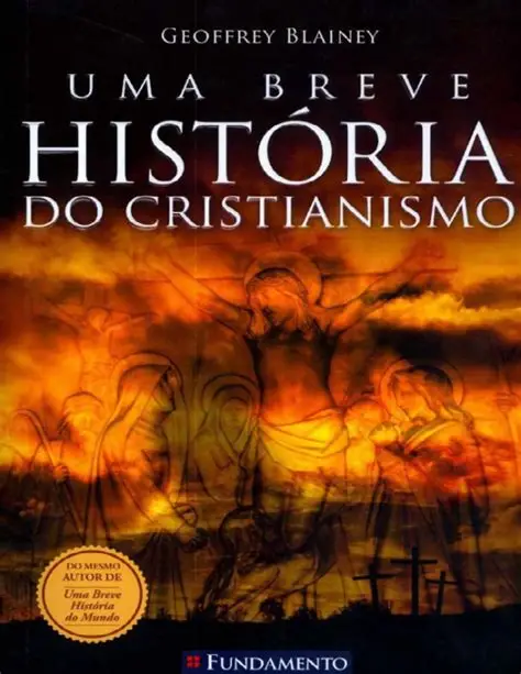 Uma Breve Historia do Cristianismo
