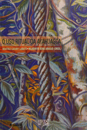 Uso Ritual da Ayahuasca
